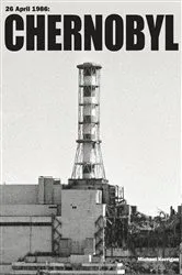 Book cover of Chernobyl by Michael Kerrigan