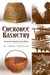 Book cover of Cherokee Basketry by M. Anna Fariello