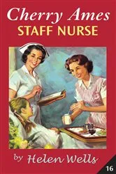 Book cover of Cherry Ames, Staff Nurse by Helen Wells