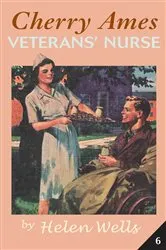 Book cover of Cherry Ames, Veteran's Nurse by Helen Wells