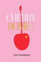 Book cover of Cherry Bombe by Kerry Diamond