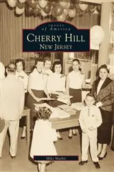 Book cover of Cherry Hill, New Jersey by Mike Mathis
