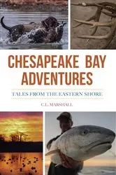 Book cover of Chesapeake Bay Adventures by Carroll Lee Marshall