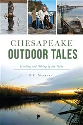 Book cover of Chesapeake Outdoor Tales by C. L. Marshall