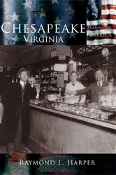 Book cover of Chesapeake, Virginia by Raymond L. Harper