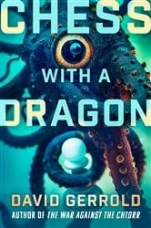 Book cover of Chess with a Dragon by David Gerrold