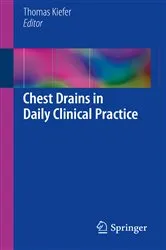 Book cover of Chest Drains in Daily Clinical Practice by Thomas Kiefer