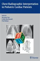 Book cover of Chest Radiographic Interpretation in Pediatric Cardiac Patients by Shi-Joon Yoo