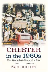 Book cover of Chester in the 1960s by Unknown