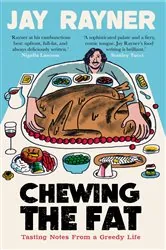 Book cover of Chewing the Fat by Jay Rayner