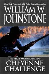 Book cover of Cheyenne Challenge by William W. Johnstone