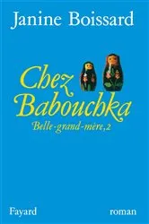 Book cover of Chez Babouchka, Belle-grand-mère by Janine Boissard