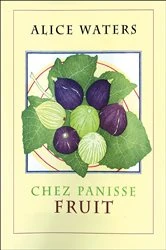 Book cover of Chez Panisse Fruit by Alice L. Waters