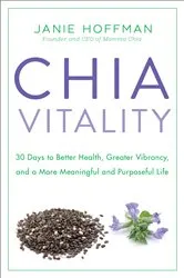 Book cover of Chia Vitality by Janie Hoffman