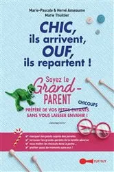 Book cover of Chic, ils arrivent, Ouf, ils repartent ! by Marie-Pascale Anseaume