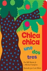 Book cover of Chica chica uno dos tres (Chicka Chicka 1 2 3) by Bill Martin Jr
