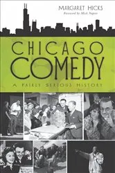 Book cover of Chicago Comedy by Margaret Hicks