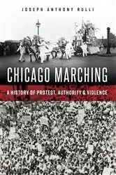 Book cover of Chicago Marching by Joseph Anthony Rulli