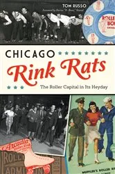 Book cover of Chicago Rink Rats by Tom Russo