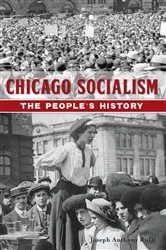 Book cover of Chicago Socialism by Joseph Anthony Rulli
