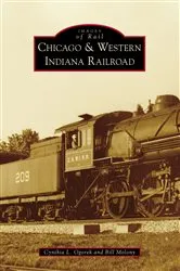 Book cover of Chicago & Western Indiana Railroad by Cynthia L. Ogorek