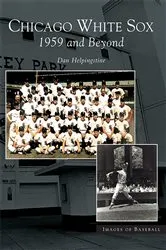 Book cover of Chicago White Sox by Dan Helpingstine