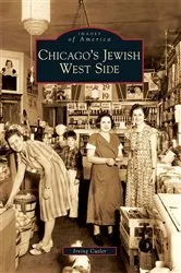 Book cover of Chicago's Jewish West Side by Irving Cutler