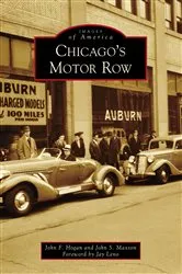 Book cover of Chicago's Motor Row by John F. Hogan