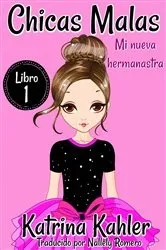 Book cover of Chicas Malas by Katrina Kahler