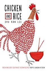 Book cover of Chicken and Rice by Shu Han Lee