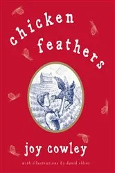 Book cover of Chicken Feathers by Joy Cowley