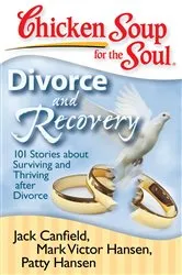 Book cover of Chicken Soup for the Soul: Divorce and Recovery by Unknown