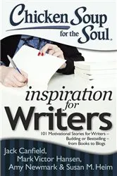 Book cover of Chicken Soup for the Soul: Inspiration for Writers by Unknown