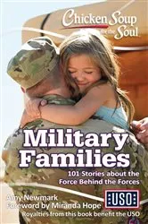 Book cover of Chicken Soup for the Soul: Military Families by Amy Newmark