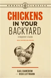 Book cover of Chickens in Your Backyard, Newly Revised and Updated by Unknown