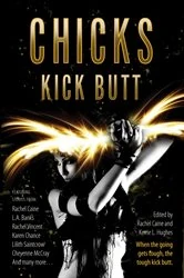 Book cover of Chicks Kick Butt by L. A. Banks
