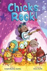 Book cover of Chicks Rock! by Sudipta Bardhan-Quallen