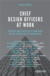 Book cover of Chief Design Officers at Work by Jaleh Afshar