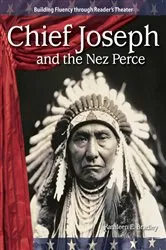 Book cover of Chief Joseph and the Nez Perce by Kathleen E. Bradley