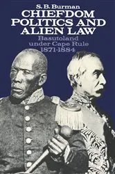 Book cover of Chiefdom Politics and Alien Law by S.B. Burman