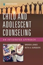 Book cover of Child and Adolescent Counseling by Brenda Jones