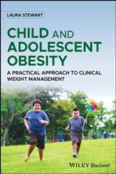 Book cover of Child and Adolescent Obesity by Laura Stewart