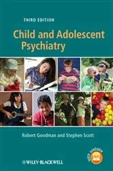 Book cover of Child and Adolescent Psychiatry (3rd ed.) by Robert Goodman