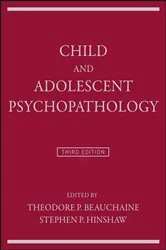 Book cover of Child and Adolescent Psychopathology (3rd ed.) by Theodore P. Beauchaine
