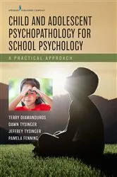 Book cover of Child and Adolescent Psychopathology for School Psychology by Unknown