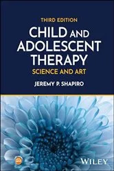 Book cover of Child and Adolescent Therapy (3rd ed.) by Jeremy P. Shapiro