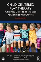 Book cover of Child-Centered Play Therapy (2nd ed.) by Nancy H. Cochran