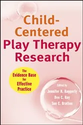 Book cover of Child-Centered Play Therapy Research by Jennifer N. Baggerly