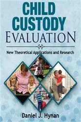 Book cover of Child Custody Evaluation by Daniel J. Hynan