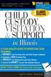 Book cover of Child Custody, Visitation and Support in Illinois (2nd ed.) by Linda H. Connell